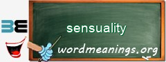 WordMeaning blackboard for sensuality